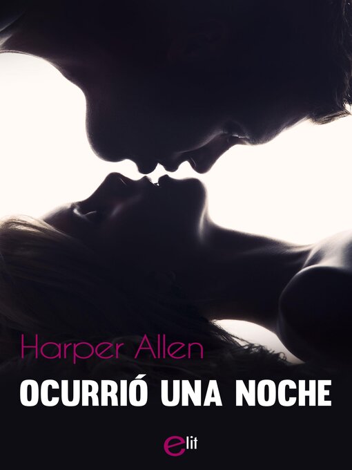 Title details for Ocurrió una noche by Harper Allen - Available